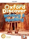 Oxford Discover: Oxford Discover: Level 3: Writing and Spelling Book