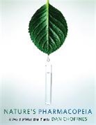 Dan Choffnes, Choffnes Dan - Nature''s Pharmacopeia