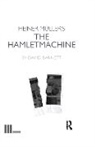 David Barnett - Heiner M?ller''s the Hamletmachine