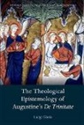 OSB Gioia - Theological Epistemology of Augustine''s De Trinitate