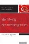 Eelco F.M. Wijdicks, Eelco F.m. (Md Wijdicks - Identifying Neuroemergencies