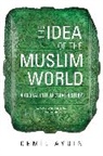 Cemil Aydin, Aydin Cemil - Idea of the Muslim World