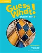 Susannah Reed, Reed Susannah - Guess What! American English Level 6 Student''s Book