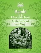 Rachel Bladon - Classic Tales Second Edition: Level 3: Bambi and the Prince of the