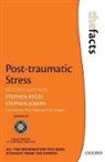 Stephen Joseph, Stephen (Centre for Trauma Joseph, Stephen Regel, Stephen (Centre for Trauma Regel - Post-Traumatic Stress