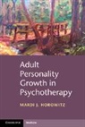 Mardi J Horowitz, Mardi J. Horowitz, Mardi J. (University of California Horowitz - Adult Personality Growth in Psychotherapy