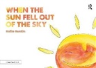 Hollie Rankin - When the Sun Fell Out of the Sky