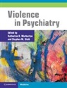 Katherine D. (University of California Warburton, Stephen M Stahl, Stephen M. Stahl, Stephen M. (University of California Stahl, Stahl Stephen M., Katherine D Warburton... - Violence in Psychiatry