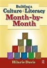 Hilarie Davis, Hilarie (Technology for Learning Consortium Davis, Davis Hilarie - Building a Culture of Literacy Month-By-Month
