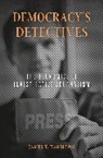 James T Hamilton, James T. Hamilton, Hamilton James T. - Democracys Detectives