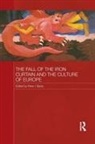 Peter I. Barta, Peter (University of Surrey I. Barta, Peter I Barta, Peter I. Barta - Fall of the Iron Curtain and the Culture of Europe