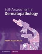 Meera Mahalingam, Mahalingam Meera - Self-Assessment in Dermatopathology