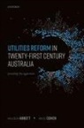 Malcolm Abbott, Malcolm (Associate Professor of Economics Abbott, Bruce Cohen, Bruce (Private Consultant Cohen, Cohen Bruce - Utilities Reform in Twenty-First Century Australia