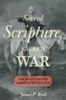 James P Byrd, James P. (Assistant Professor of American Re Byrd, James P. (Assistant Professor of American Religious History Byrd, Byrd James P. - Sacred Scripture, Sacred War