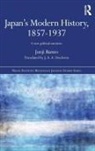Junji Banno - Japan''s Modern History, 1857-1937