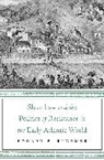 Edward B Rugemer, Edward B. Rugemer - Slave Law and the Politics of Resistance in the Early Atlantic World