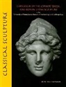 Irene Bald Romano - Classical Sculpture Catalogue of the Cypriot, Greek, and Roman Stone
