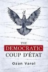 Ozan Varol, Ozan (Associate Professor of Law Varol - Democratic Coup D''etat