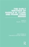 Ronald L. Numbers, Ronald L. Numbers, Numbers Ronald L. - Early Writings of Harold W. Clark and Frank Lewis Marsh