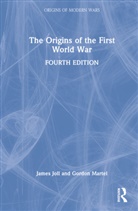 James Joll, James (Nfa Statement Returned Joll, James Martel Joll, Joll James, Gordon Martel, Martel Gordon - Origins of the First World War