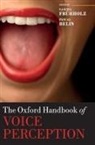 Sascha (Professor for Cognitive and Affe Fruhholz, Pascal Belin, Sascha Frühholz - Oxford Handbook of Voice Perception