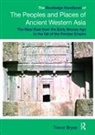 Trevor Bryce, Trevor (University of Queensland Bryce, Bryce Trevor - Routledge Handbook of the Peoples and Places of Ancient Western Asia