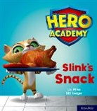 Liz Miles, Miles Liz, Bill Ledger, Ledger Bill - Hero Academy: Oxford Level 2, Red Book Band: Slink''s Snack