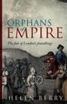 Helen Berry, Helen (Professor of British History Berry, Berry Helen - Orphans of Empire
