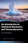 Robert H. Swendsen, Robert H. (Emeritus Professor Swendsen, Swendsen Robert H. - Introduction to Statistical Mechanics and Thermodynamics