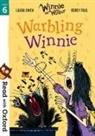 Laura Owen, Korky Paul - Read With Oxford: Stage 6: Winnie and Wilbur: Warbling Winnie