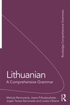 Joana Pribusauskait_, Joana Pribušauskaitė, Jogil_ Teresa Ramonait_, Jogilė Teresa Ramonaitė, Meilut_ Ramonien_, Meilute (University of Vilnius Ramoniene... - Lithuanian: A Comprehensive Grammar