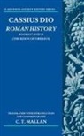 C. T. Mallan - Cassius Dio: Roman History