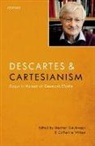 Stephen (University of Sydney) Wilson Gaukroger, Stephen Gaukroger, Stephen (University of Sydney) Gaukroger, Catherine Wilson, Catherine (University of York) Wilson - Descartes and Cartesianism
