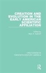 Mark A. Kalthoff, Mark A. Kalthoff, Kalthoff Mark A. - Creation and Evolution in the Early American Scientific Affiliation