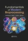 Justin L. Brown, Brown Justin L., Sarfaraz K. Niazi, Sarfaraz K. (Therapeutic Proteins Internati Niazi, Sarfaraz K. (Therapeutic Proteins International Niazi - Fundamentals of Modern Bioprocessing
