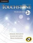 Jeanne Mccarten, Michael McCarthy, Michael (University of Nottingham) McCarthy, Michael (University of Nottingham) Mccar Mccarthy, Helen Sandiford - Touchstone Level 2 Workbook a