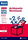 Bond 11, Bond SATs Skills, Sarah Lindsay, Sarah Bond Sats Skills Lindsay, Sarah Bond Sats Skills Bond 11+ Lindsay - Bond Sats Skills: Arithmetic Workbook