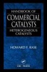 Howard F. Rase, Howard F. (University of Texas Rase, Rase Howard F. - Handbook of Commercial Catalysts