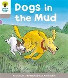 Roderick Hunt, Alex Brychta, Nick Schon - Oxford Reading Tree: Level 1 More a Decode and Develop Dogs in Mud