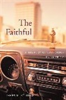 James M. O’Toole, James M. Oâ€™Toole, James M. Otoole - Faithful