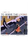 Smith, Suzanne E Smith, Suzanne E. Smith, Smith Suzanne E. - To Serve the Living