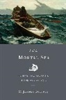 W. Jeffrey Bolster, Bolster W. Jeffrey - Mortal Sea