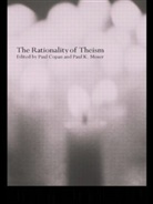 Paul Moser Copan, Paul Copan, Copan Paul, Paul Moser, Moser Paul - Rationality of Theism