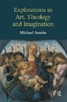 Michael Ridgwell Austin - Explorations in Art, Theology and Imagination