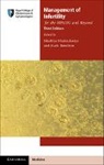 Siladitya (University of Aberdeen) H Bhattacharya, Siladitya Bhattacharya, Siladitya (University of Aberdeen) Bhattacharya, Bhattacharya Siladitya, Mark Hamilton, Hamilton Mark - Management of Infertility for the Mrcog and Beyond