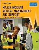 Advanced Life Support Group (ALSG), Simon Carley, Carley Simon, Kevin Mackway-Jones, Mackway-Jones Kevin - Major Incident Medical Management and Support