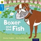 Nikki Gamble, Monica Hughes, Monica Gamble Hughes, Thelma Page, Ann Ruozhu Sun - Oxford Reading Tree Traditional Tales: Level 3: Boxer and the Fish