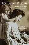 Grazyna Jasienska, Jasienska Grazyna - Fragile Wisdom