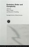 Kenneth Boulding, Kenneth Khalil Boulding, Elias Khalil - Evolution, Order and Complexity