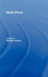 Matthew Kieran, Matthew (University of Leeds Kieran, Matthew Kieran, Matthew (University of Leeds Kieran, Kieran Matthew - Media Ethics